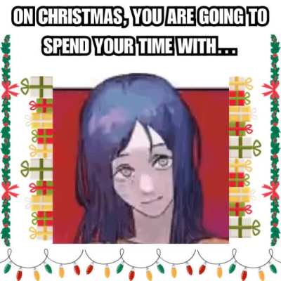 Close your eyes, screenshot this, and see the person you are hanging out this Christmas.