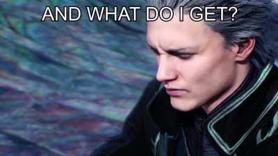 And what does Vergil gets?