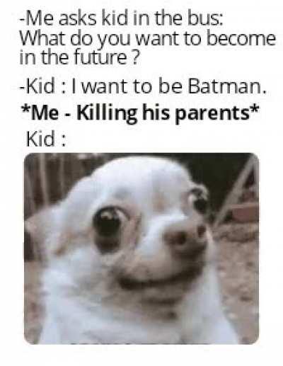 I made a hero out of him.