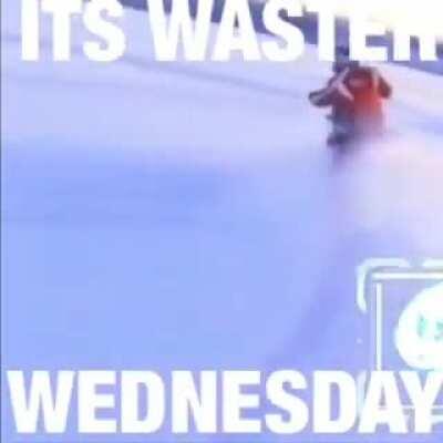 Waster Wednesday🙀🙀