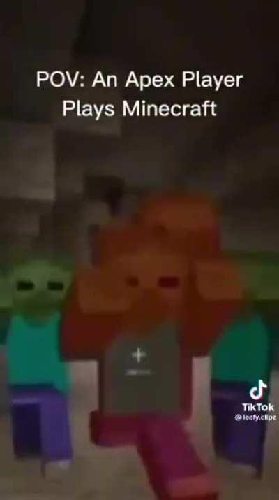 Obsessive Apex players playing Minecraft be like