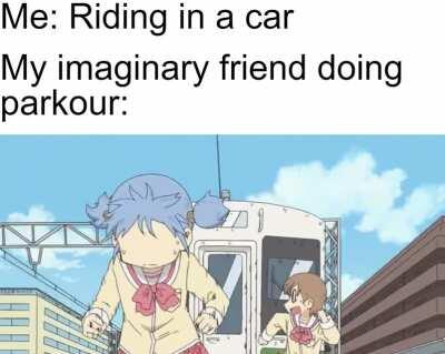 They entertain me the whole trip