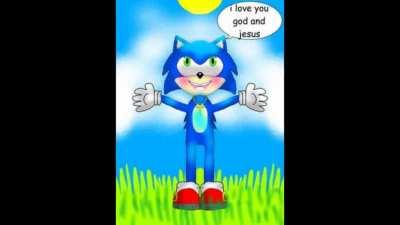 Sonic was once lost... but now, he is found in Jesus Christ.