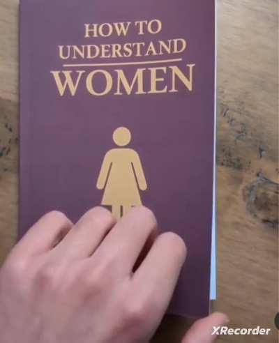 All I know on how to understand women