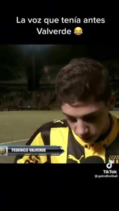 Fede's voice some years ago 😂