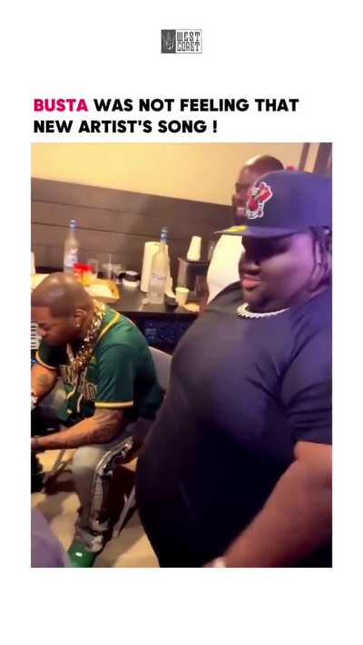 Busta not feelin the song