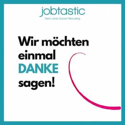 2 Jahre JOBTASTIC! 💪🏼🤩🎉🍀 Wir sagen Danke für über 1000 Social Media Jobkampagnen!