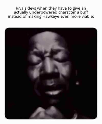 Hela too??? Has there been a single major patch where Hawkeye wasn't buffed?