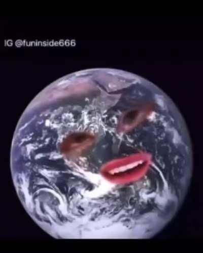 Earth lookin thicc doe ngl 🥵🥵🥵