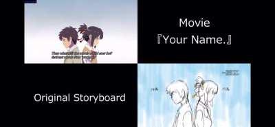 Your Name opening, movie vs original storyboard (hagi anime on YT)