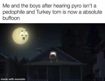 Turkey tom is holding the fattest L