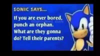 Do what sonic says
