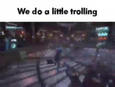 We do a little trolling