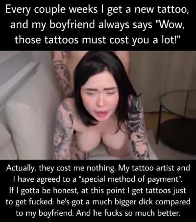 That explains why she got so many tattoos