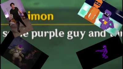 PURPLE GUY?!