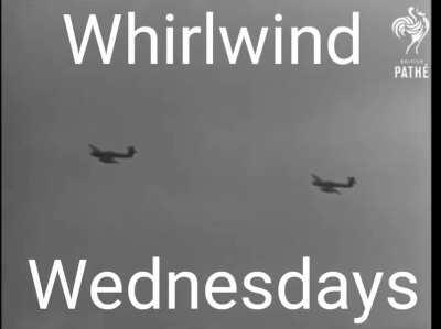 DID SOMEONE SAY WHIRLWIND WEDNESDAYS!?