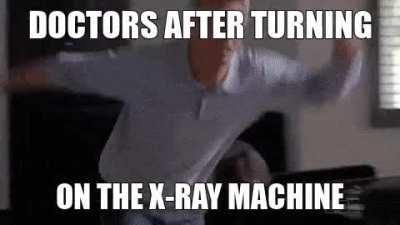 I assure you X-Rays are perfectly safe 🥴😵‍💫