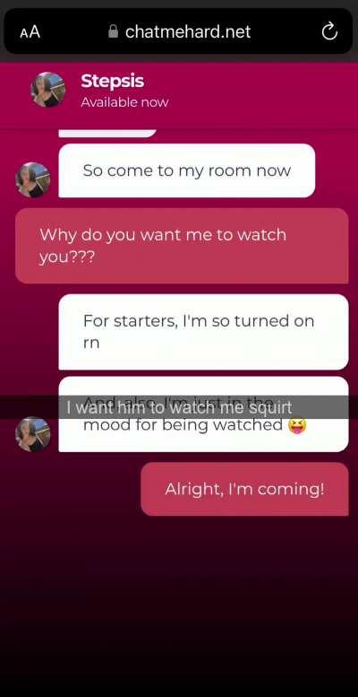 I can only get off if I'm being watched