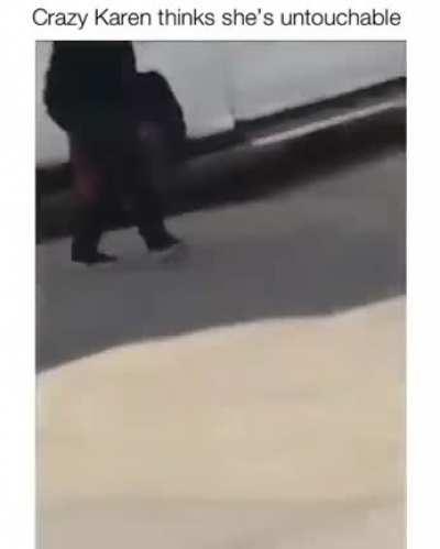 Karen's Now Untouchable