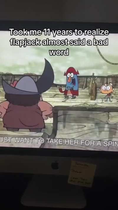Took me 14 years to realize flapjack said a bad word