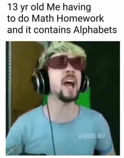 Why is there Alphabets in my Math?