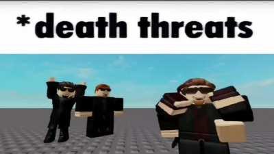 Death threat meme but with postal dude