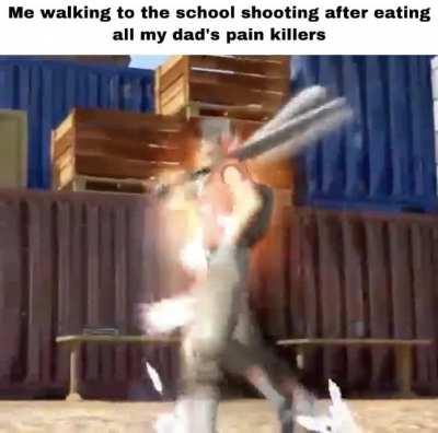 I can’t feel the bullets cuz I ate all the pain killers