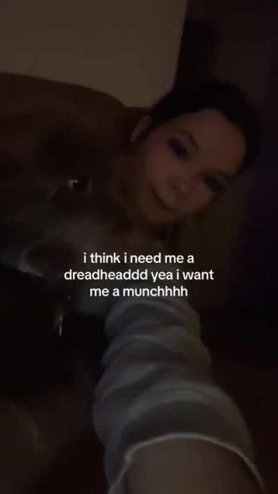 She Wants Her Dread Head  ASAP