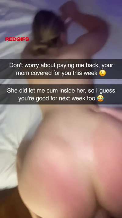 You mother saved you, thank her property after I let her go home.