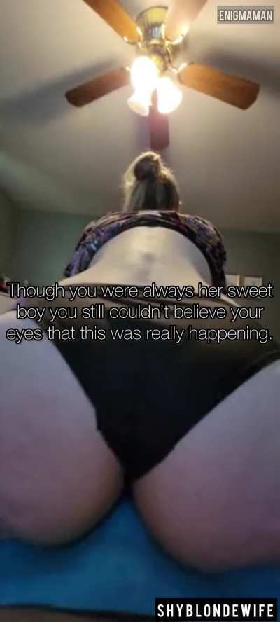 Mommy’s first time but not the last time