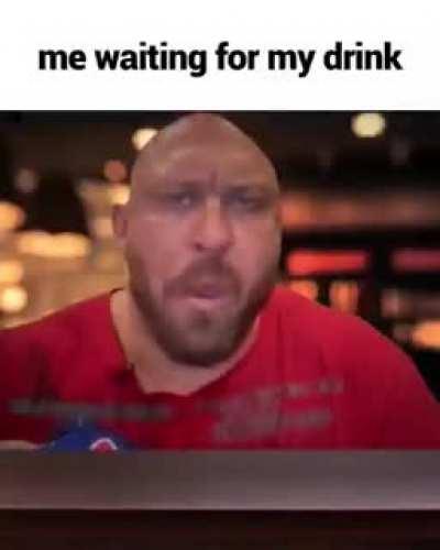 I have no doubt she makes absolute killing in tips, even though I just want my damn drink