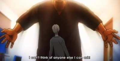 When a friend asking for a favor.