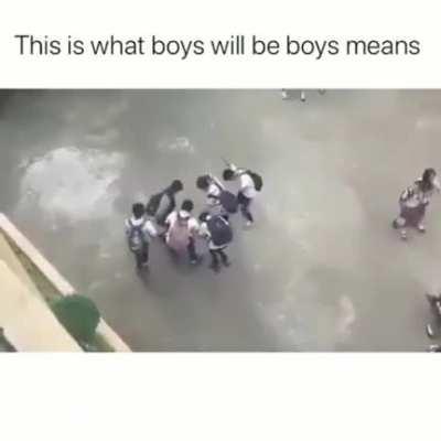 boys will be boys