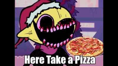Here Take a Pizza