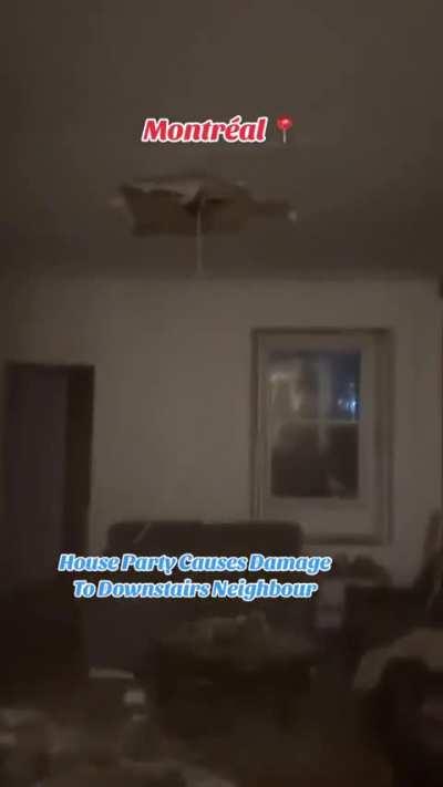 House party causes damage to the downstairs neighbor