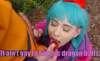 I just wanted to lick his dragon balls...