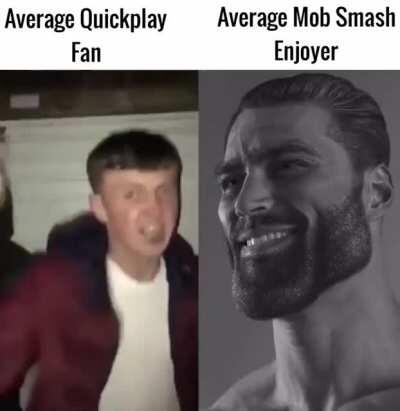 Seriously though, mob smash is really god damn fun.