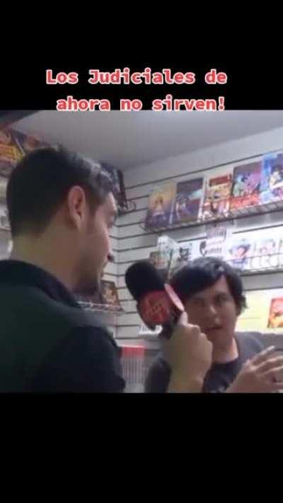 No sirven los judiciales.