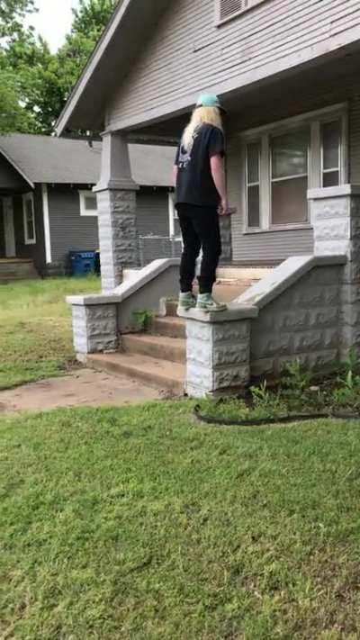 HMB while I backflip off the porch for the first time