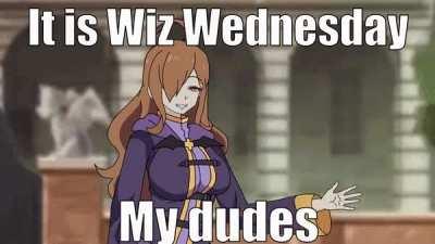 It is Wiz Wednesday, My Dudes