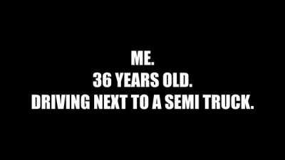 I will never be too old.