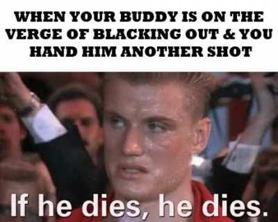 No alcoholics were harmed in the making of this meme