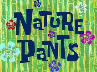Nature Pants