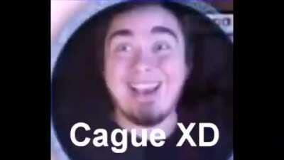 CAGUE XD