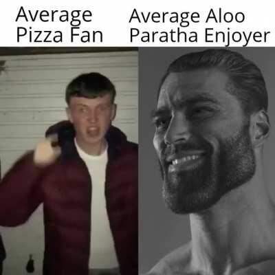 Aloo Paratha Supremacy (sorry for the bad edit)