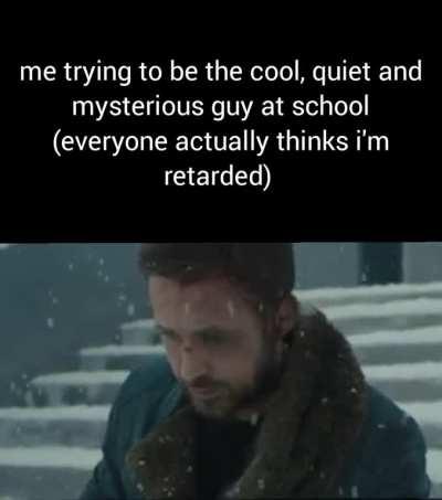 literally everyone in this sub: