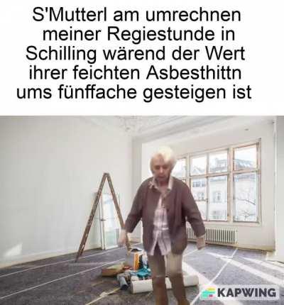 Wissn's denn wos ma sich um 200 Schilling sich noch leisten hot kennan? 