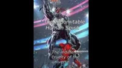 The indomitable human spirit