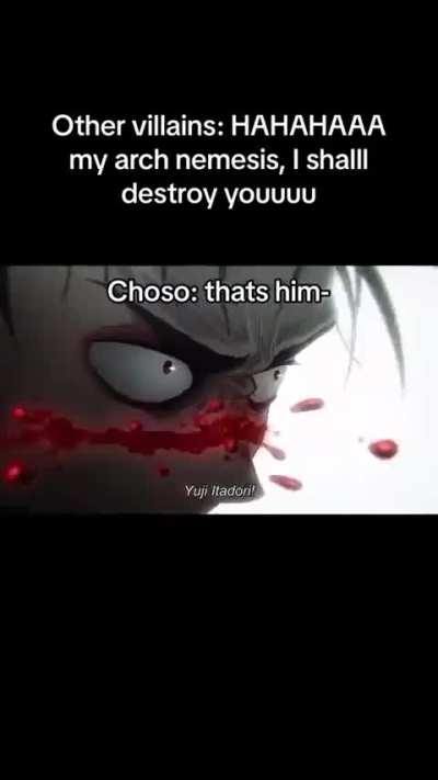 Choso getting straight down to business