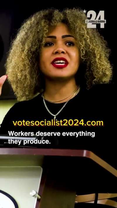 “Workers deserve everything they produce!”